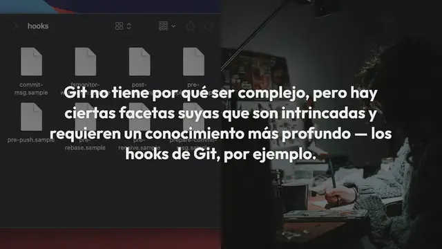 Video thumbnail for Dominar los Hooks de Git: Técnicas Avanzadas y Buenas Prácticas