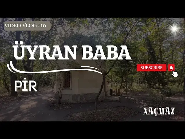 'Video thumbnail for Xaçmaz Üryan Baba piri - Azərbaycanın Gözəl Təbiəti - ZS Karimovun Videosu #10'