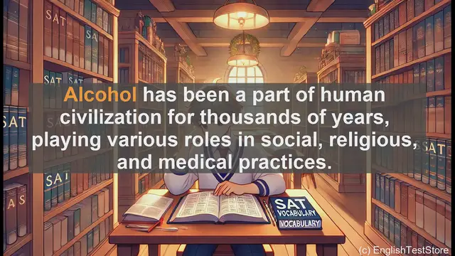 Video thumbnail for 5000 Must Know SAT Vocabulary - Alcohol: More Than Just a Drink - SAT Vocabulary Explained