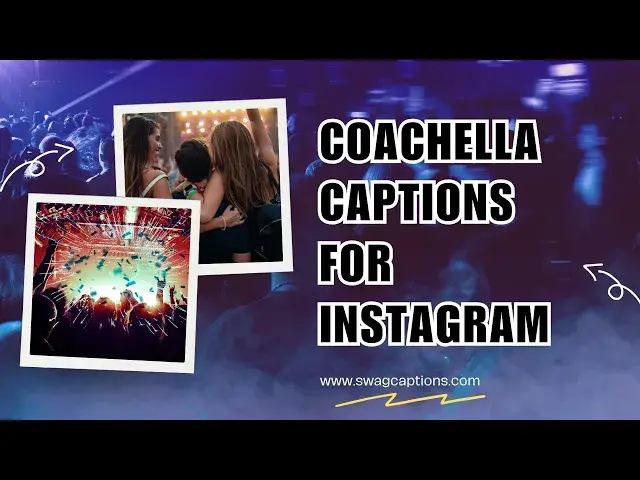 Video thumbnail for Coachella Captions for Instagram