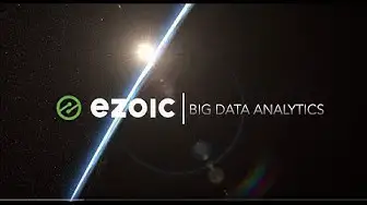 Video thumbnail for Ezoic Academy: Big Data Analytics Tutorial