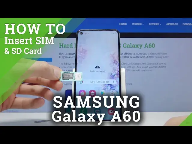 Video thumbnail for How to Insert Nano SIM & Micro SD Cards to Samsung Galaxy A60?