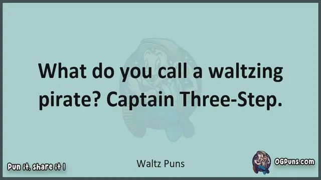 Video thumbnail for Waltz - Jokes, Puns, Wordplays, and Laughter