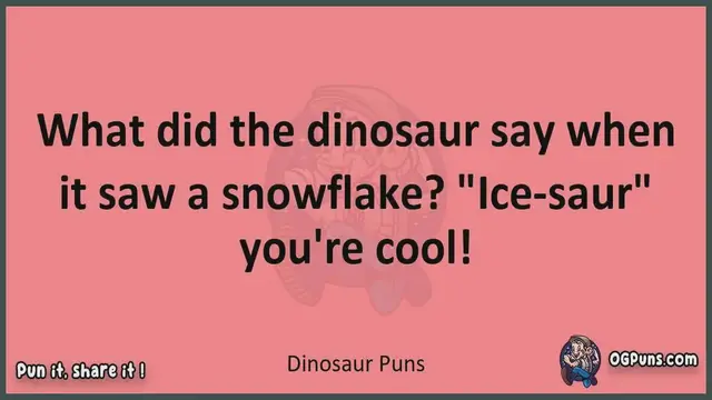 Video thumbnail for Dinosaur - Jokes, Puns, Wordplays, and Laughter
