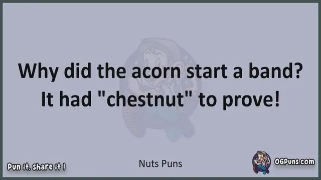 Video thumbnail for Nuts - Jokes, Puns, Wordplays, and Laughter