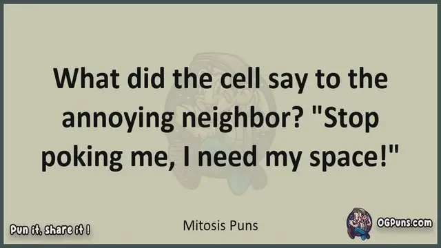 Video thumbnail for Mitosis - Jokes, Puns, Wordplays, and Laughter