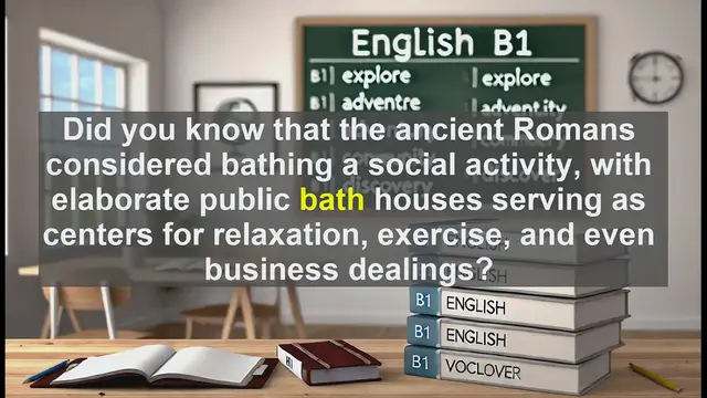 Video thumbnail for 2500 Must Know CEFR B1 Vocabulary - The Word 'Bath': From Ancient Rome to Modern Usage