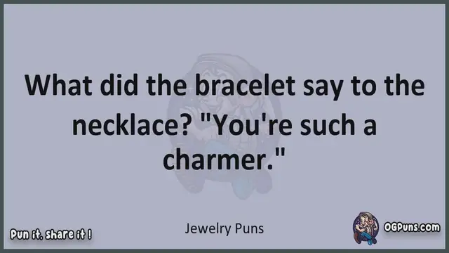 Video thumbnail for Jewelry - Jokes, Puns, Wordplays, and Laughter