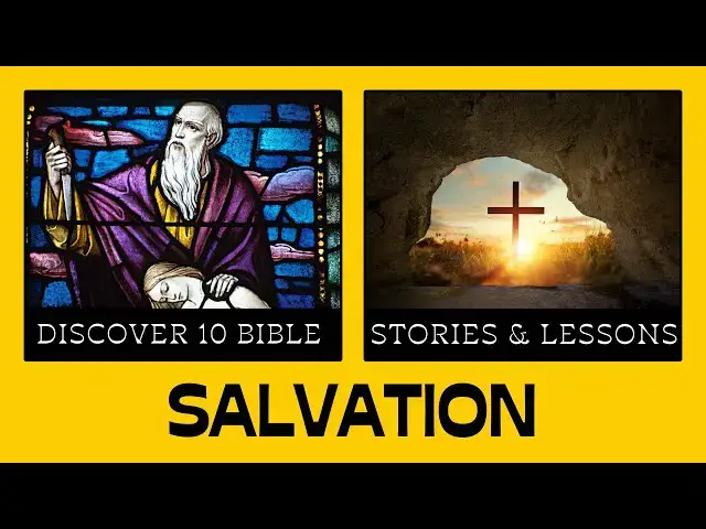 Video thumbnail for Discover 10 Bible Salvation Stories & Lessons