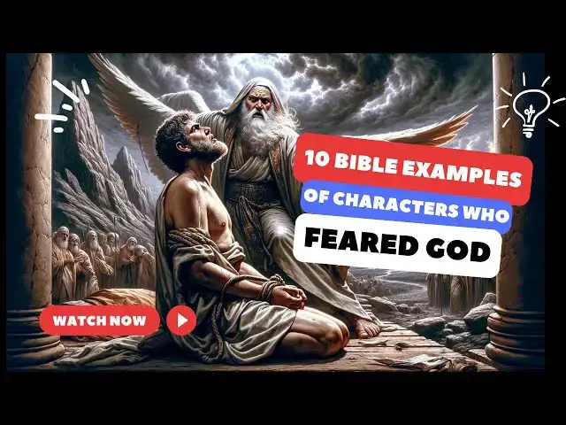 Video thumbnail for Biblical Figures Who Feared God: 10 Examples