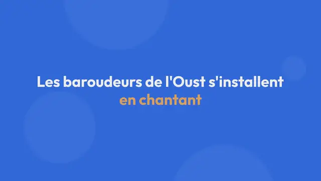 'Video thumbnail for OBC. Le journal des séjours d’été. Les baroudeurs de l’Oust s’installent en chantant'