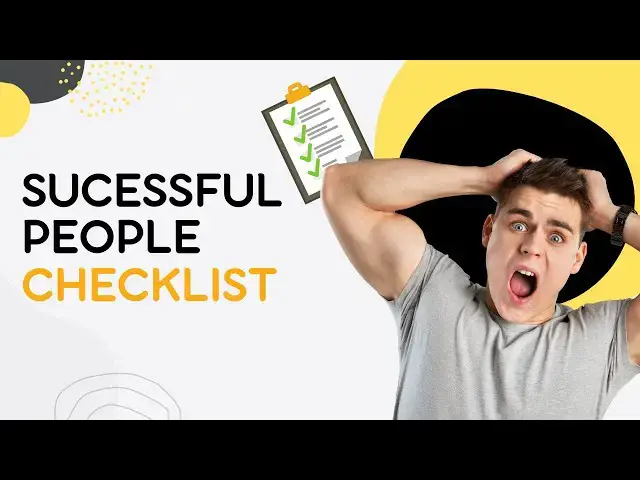 Video thumbnail for The ONE Checklist ALL Successful People Follow - Unbelievable!