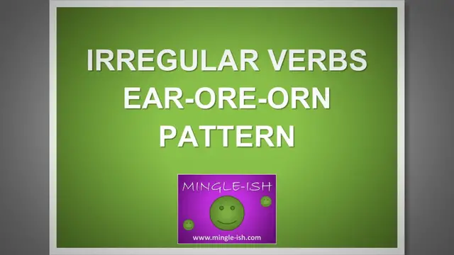 'Video thumbnail for Irregular Verbs: ear-ore-orn Pattern'