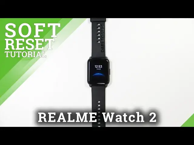 'Video thumbnail for How to Soft Reset REALME Watch 2 – Fix Frozen Screen'