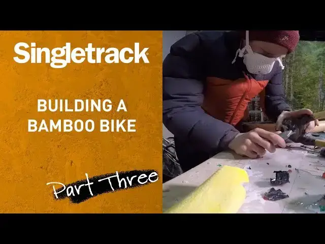 Video thumbnail for Building a Bamboo Bike - Part Three