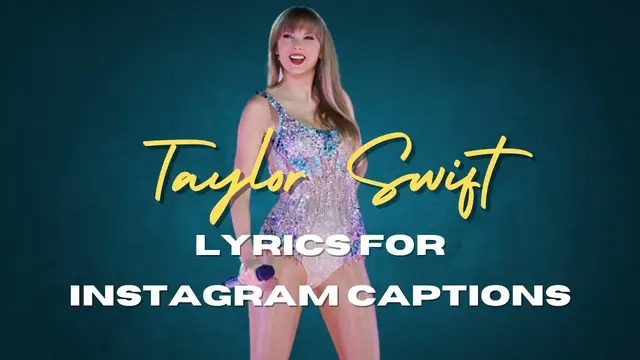 Video thumbnail for Taylor Swift Lyrics Captions For Instagram | Taylor Swift Song Lyrics To Use As Instagram Captions