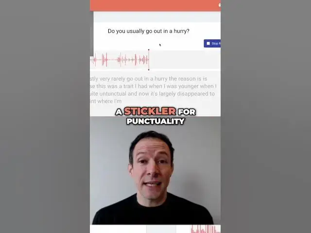 Video thumbnail for IELTS Speaking: Recent Questions and Answers - Do you usually go out in a hurry?