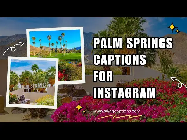 Video thumbnail for Palm Springs Captions for Instagram