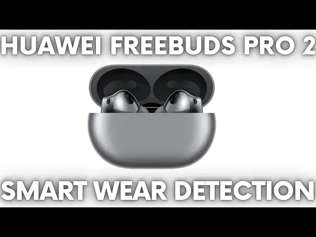 Video thumbnail for How to Enable / Disable Smart Wear Detection in Huawei FreeBuds Pro 2?