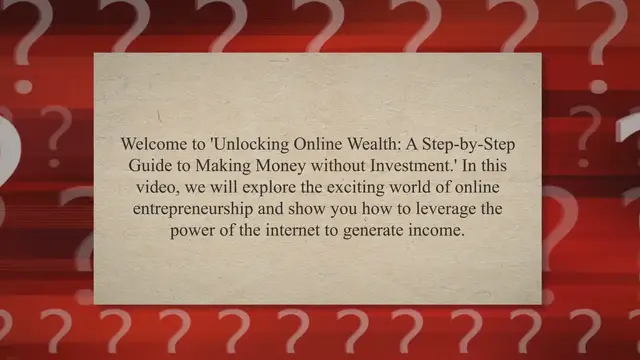Video thumbnail for Unlocking Online Wealth: A Step-by-Step Guide to Making Money without Investment