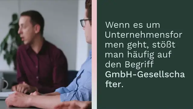 Video thumbnail for GmbH Gesellschafter: Definition, Rolle & Pflichten