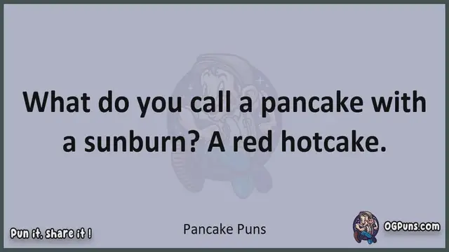 Video thumbnail for Pancake - Jokes, Puns, Wordplays, and Laughter