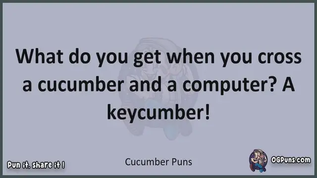Video thumbnail for Cucumber - Jokes, Puns, Wordplays, and Laughter