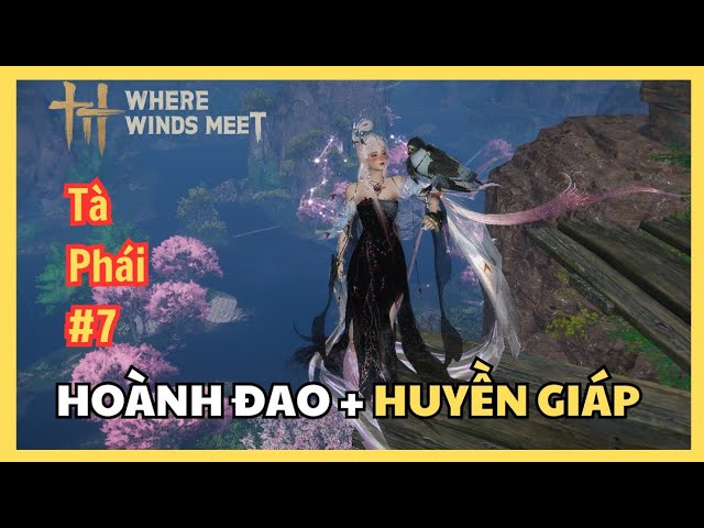 Video thumbnail for Hướng Dẫn Build Quyền Giáp Tà Phái: Combo Thiên Chỉ Thùy Tượng x Trảm Tuyết Đao Pháp