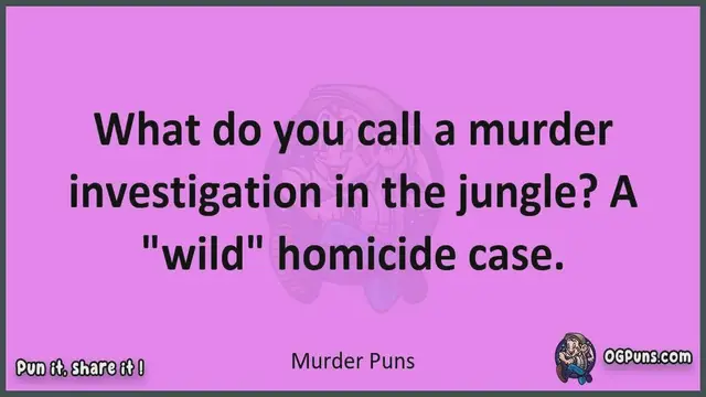 Video thumbnail for Murder - Jokes, Puns, Wordplays, and Laughter