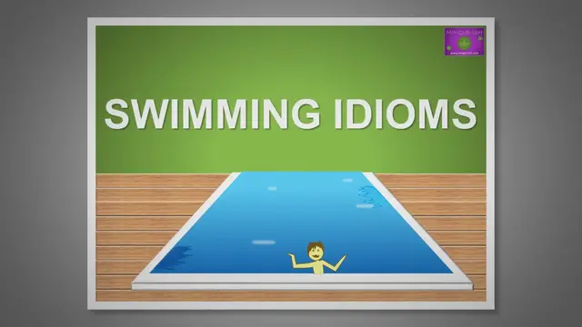 Video thumbnail for 5 Swimming Idioms You Need to Know: Speak English Like a Pro #2