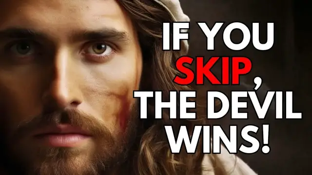 Video thumbnail for “IF YOU SKIP, THE DEVIL WINS!”   Engaging Faith in the Battle of Temptation
