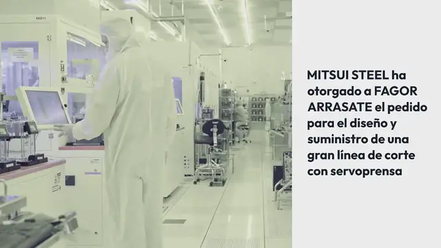 Video thumbnail for FAGOR ARRASATE SUMINISTRARÁ UNA SERVOBLANKING A MITSUI