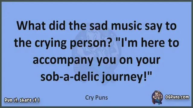 Video thumbnail for Cry - Jokes, Puns, Wordplays, and Laughter