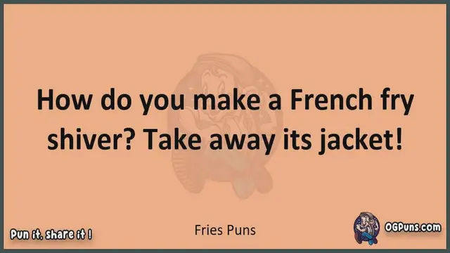 Video thumbnail for Fries - Jokes, Puns, Wordplays, and Laughter