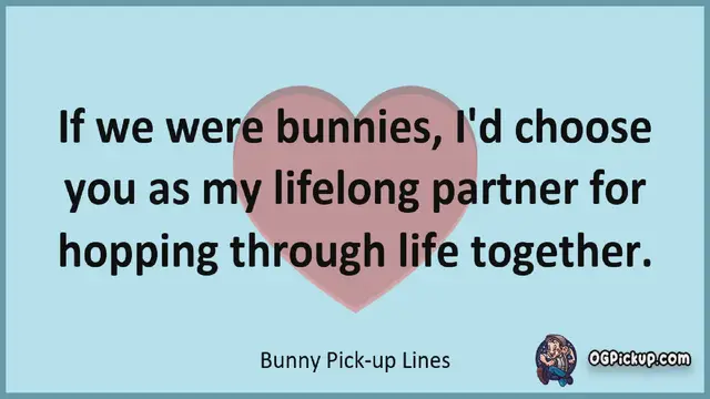 Video thumbnail for Bunny - Pickup-Lines & Rizz for Him & for Her