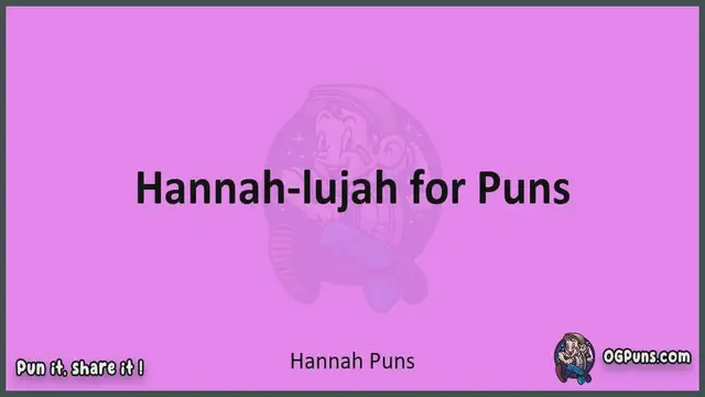 Video thumbnail for Hannah - Jokes, Puns, Wordplays, and Laughter