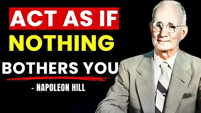 'Video thumbnail for Napoleon Hill ｜ Learn to Act As If NOTHING Hurts You'