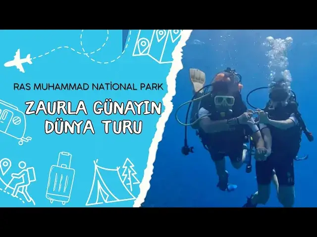 'Video thumbnail for ZAURLA GÜNAYIN DÜNYA TURU: Ras Mohammed Milli Parkı - BÖLÜM #3'