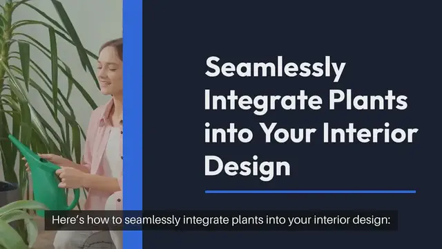 Video thumbnail for How to Incorporate Indoor Plants into Your Home Decor