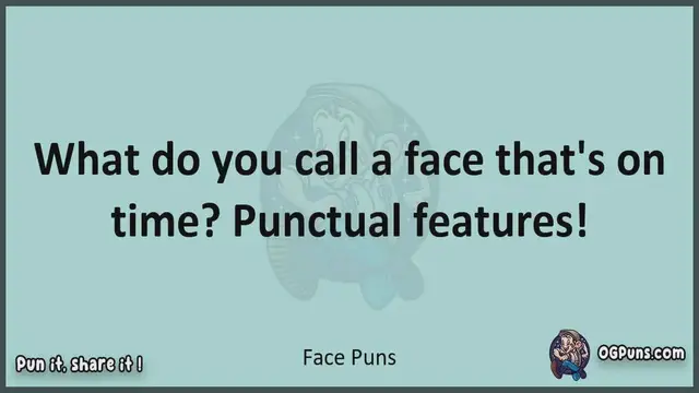 Video thumbnail for Face - Jokes, Puns, Wordplays, and Laughter