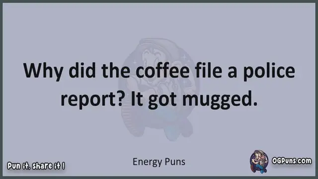 Video thumbnail for Energy - Jokes, Puns, Wordplays, and Laughter