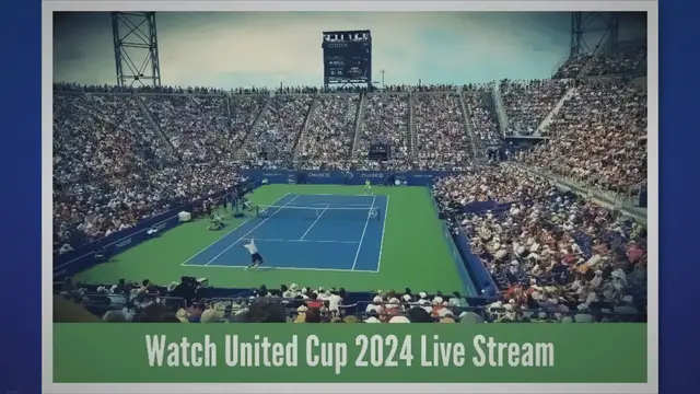 Video thumbnail for How to Watch United Cup 2024 Live Stream