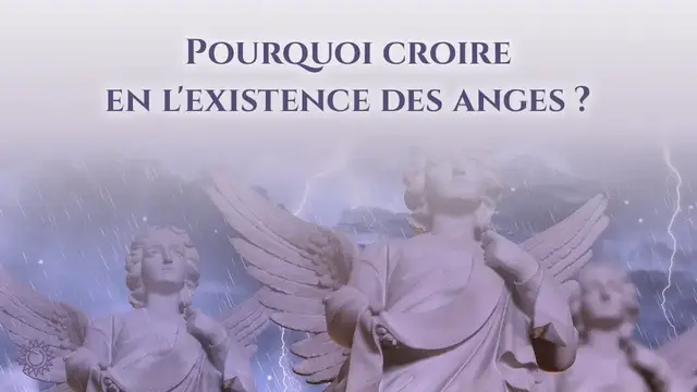 Video thumbnail for 👼 POURQUOI CROIRE EN L'EXISTENCE DES ANGES ?