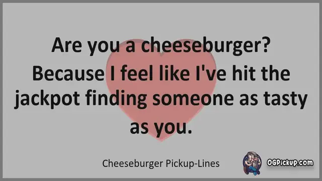 Video thumbnail for Cheeseburger - Pickup-Lines & Rizz for Him & for Her