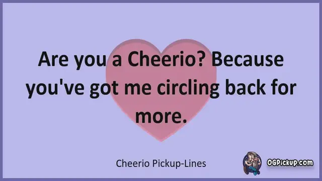Video thumbnail for Cheerio - Pickup-Lines & Rizz for Him & for Her