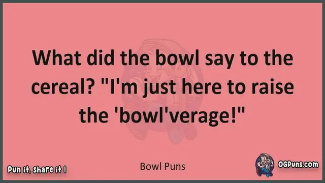 Video thumbnail for Bowl - Jokes, Puns, Wordplays, and Laughter