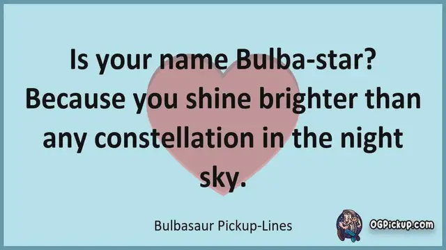Video thumbnail for Bulbasaur - Pickup-Lines & Rizz for Him & for Her