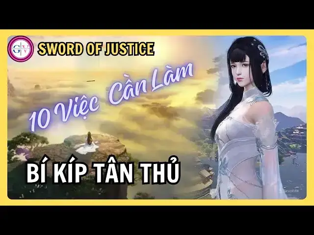 Video thumbnail for Nghịch Thủy Hàn | Toàn Tập Bí Kíp Tân Thủ – 10 Việc Không Thể Bỏ Qua Cho Người Mới