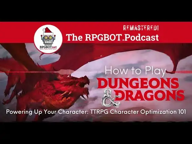 'Video thumbnail for How to Play Dungeons and Dragons: Character Optimization 101 - RPGBOT.Podcast S3E110'