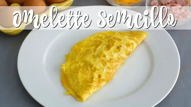 Video thumbnail for OMELETTE | Cómo Hacer Un Omelette | SyS